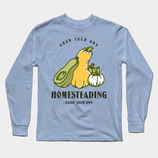 Homesteading Long Sleeve T-Shirt by Poggeaux